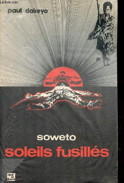 Soweto - Soleils fusills.