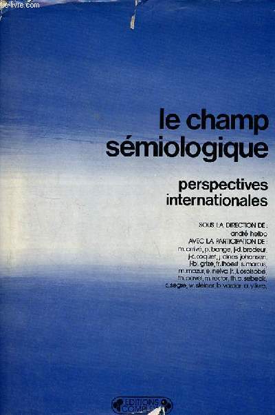Le champ smiologique - perspectives internationales - Collection 