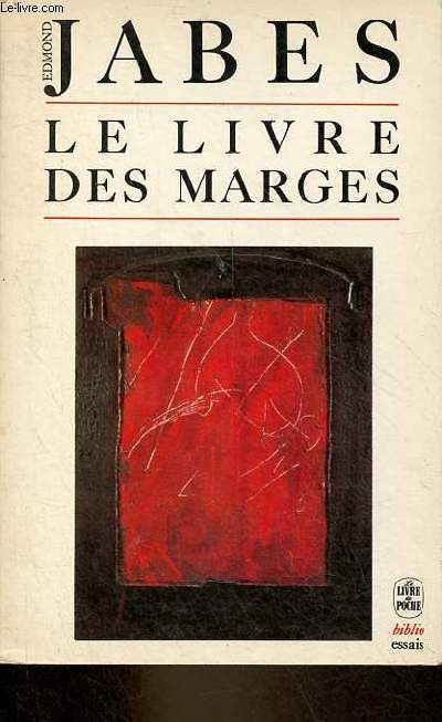 Le livre des marges - Collection le livre de poche biblio essais n4063.
