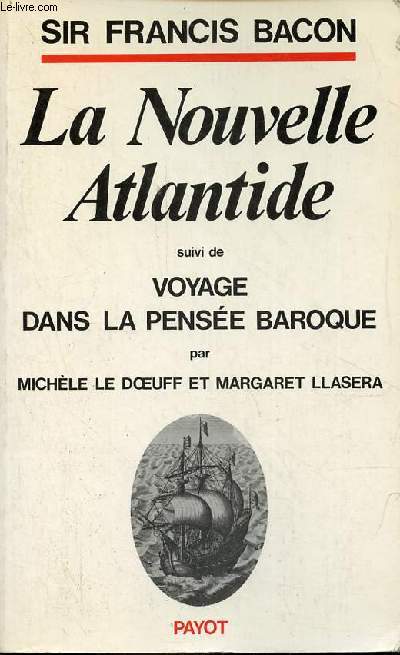 La Nouvelle Atlantide suivi de voyage dans la pense baroque par Michle le Doeuff et Margaret Llasera - Collection bibliothque scientifique.