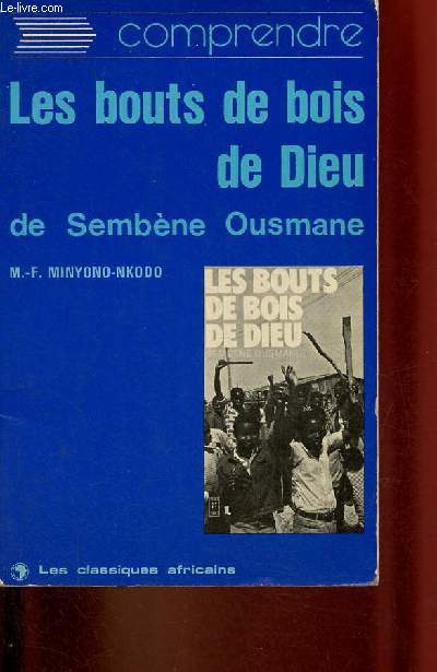 Les bouts de bois de Dieu de Sembne Ousmane - Collection 