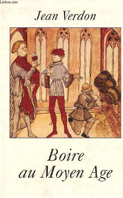 Boire au Moyen Age.