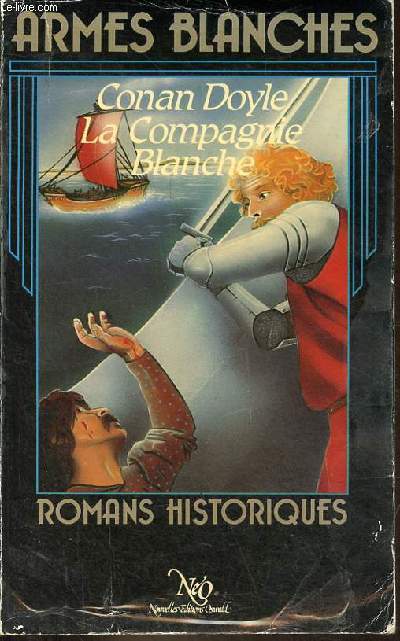 La Compagnie Blanche - Roman - Collection 