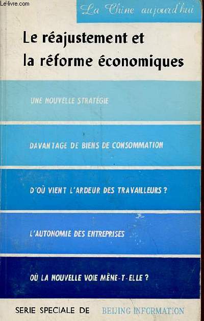 Le rajustement et la rforme conomiques - Collection la Chine aujourd'hui.