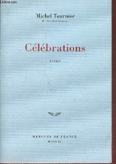 Clbrations - essais - ddicace de l'auteur.