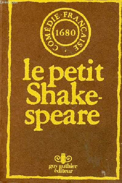 Le petit Shakespeare - Collection comdie franaise 1680.