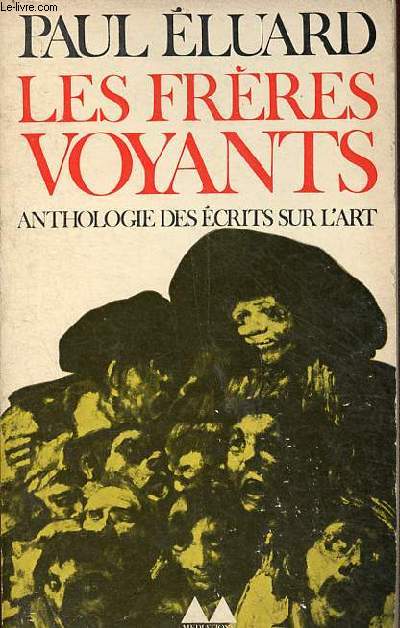 Les frres voyants - Anthologie des crits sur l'art - Collection bibliothque mdiations n48.