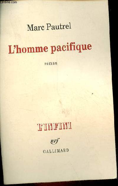 L'homme pacifique - roman - Collection 