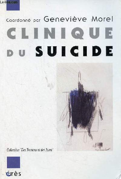 Clinique du suicide - Collection 