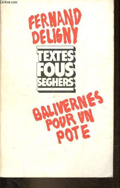 Balivernes pour un pote - Collection 