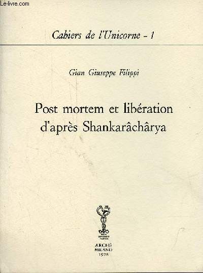 Post mortem et libration d'aprs Shankarchrya - Cahiers de l'Unicorne srie franais-1.