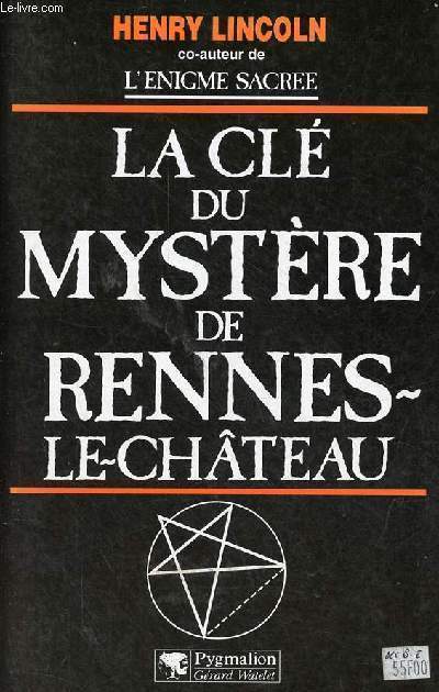 La cl du mystre de Rennes-le-Chteau.