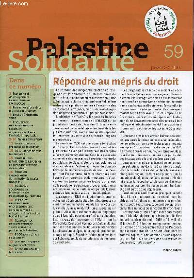 Palestine Solidarit n59 janvier 2017 - Recherche et dveloppement : le militaire en embuscade - palestine : l'avenir se joue aussi  bruxelles - encadr horizon 2020 - tiquetage des produits des colonies : un pas en avant vers l'arrt ...