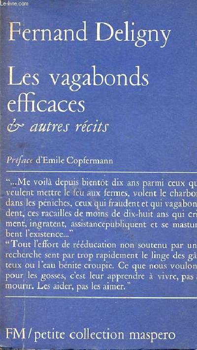 Les vagabonds efficaces & autres rcits - Petite collection Maspero n142.