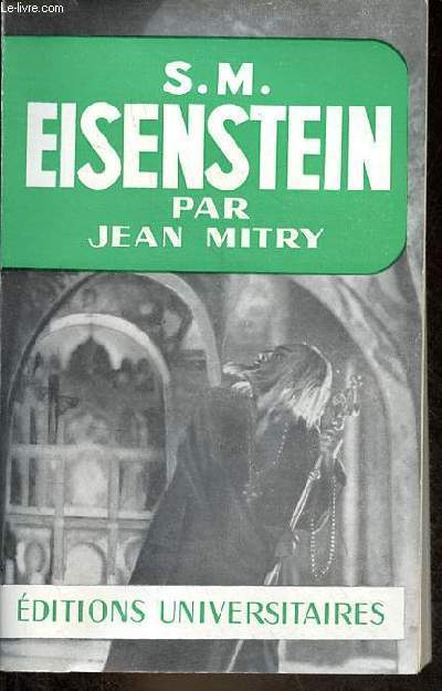 S.M.Eisenstein - Collection classiques du cinma n4.