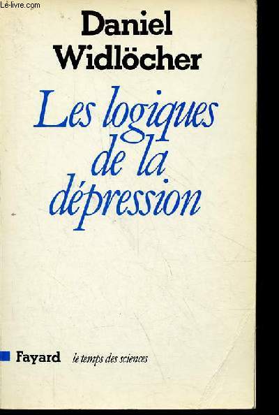 Les logiques de la dpression - Collection 