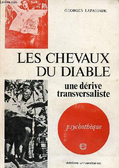 Les chevaux du diable - une drive transversaliste - Collection 