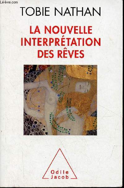 La nouvelle interprtation des rves.