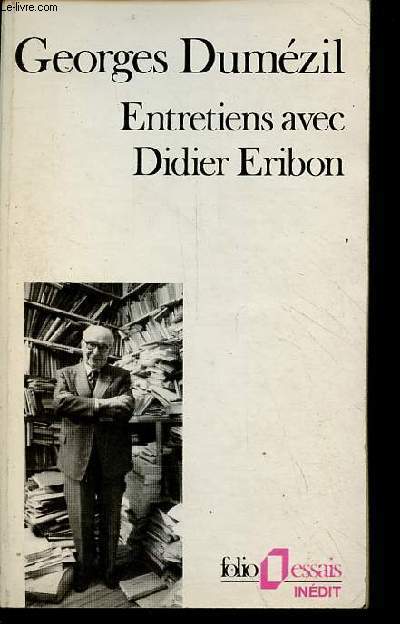 Entretiens avec Didier Eribon - Collection folio essais n51.