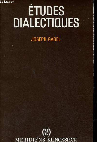 Etudes dialectiques.