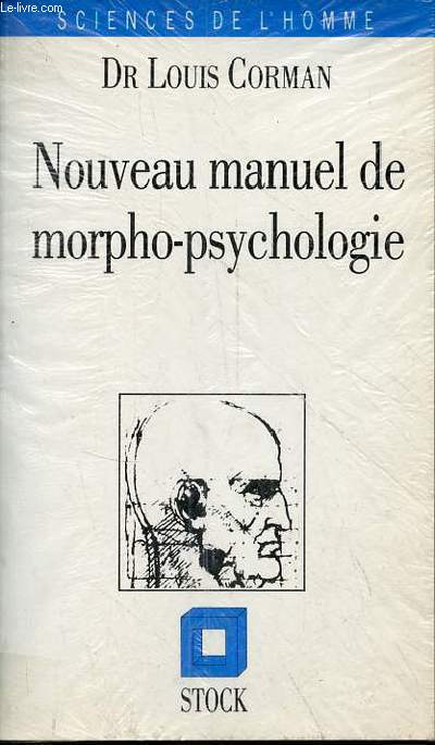 Nouveau manuel de morpho-psychologie - Collection 