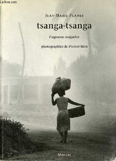 Tsanga-tsanga - Fragments malgaches.