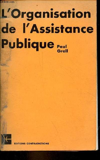 L'Organisation de l'Assistance Publique.