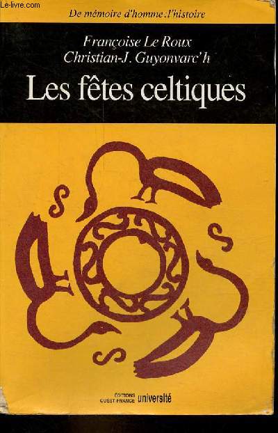 Les ftes celtiques - Collection de mmoire d'homme : l'histoire.