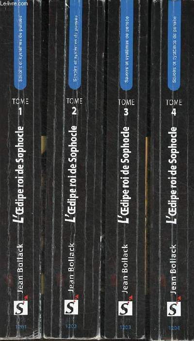 L'Oedipe roi de Sophocle - Le texte et ses interprtations - Tome 1 + 2 + 3 + 4 (4 volumes) - Collection cahiers de philologie les textes.