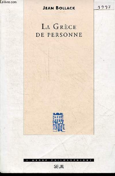La Grce de personne - Les mots sous le mythe - Collection l'ordre philosophique.