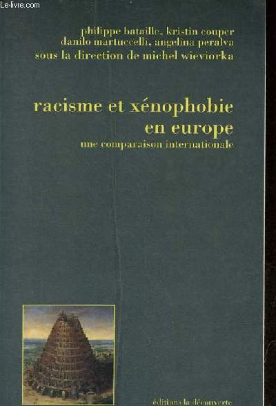 Racisme et xnophobie en Europe - Une comparaison internationale.