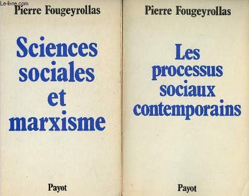 Savoirs et idologie dans les sciences sociales - Tome 1 + Tome 2 (2 volumes) - T.1 : Sciences sociales et marxisme - T.2 : Les processus sociaux contemporains - Collection 