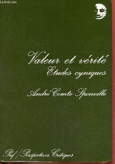 Valeur et vrit - Etudes cyniques - Collection 