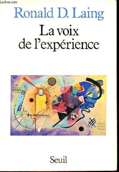 La voix de l'exprience.