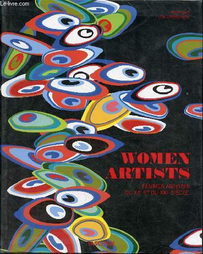 Women Artists femmes artistes du XXe et du XXIe sicle.