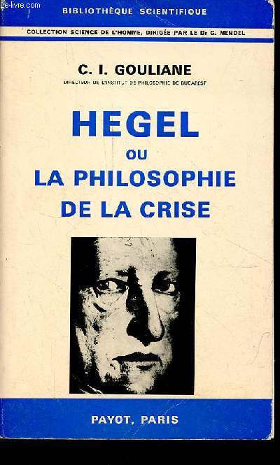 Hegel ou la philosophie de la crise - Collection 