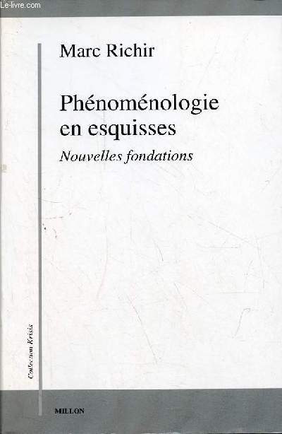 Phnomnologie en esquisses - Nouvelles fondations - Collection 