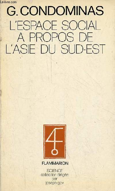 L'espace social  propos de l'Asie du Sud-Est - Collection 