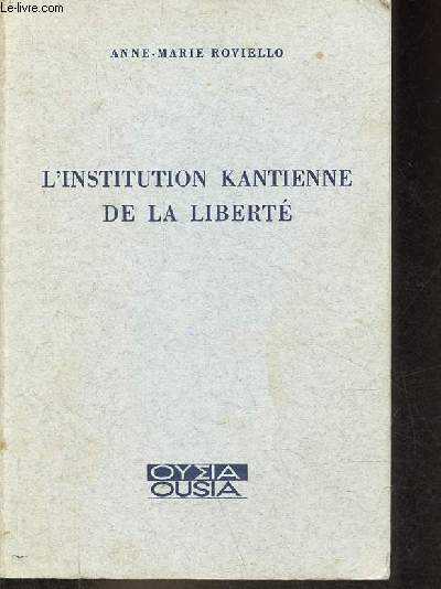 L'institution kantienne de la libert.