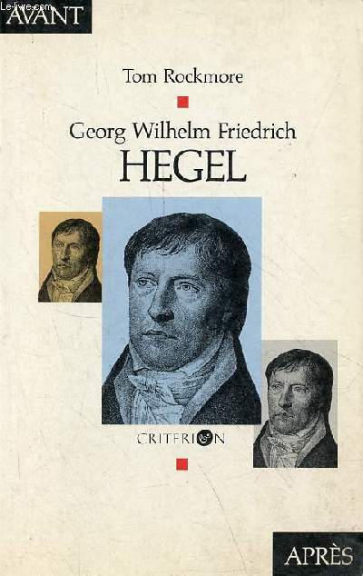Georg Wilhel Friedrich Hegel avant/aprs - Collection la cration de l'esprit.