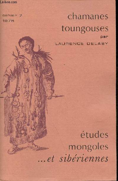 Chamanes toungouses - Etudes mongoles et sibriennes cahier n7 1976.