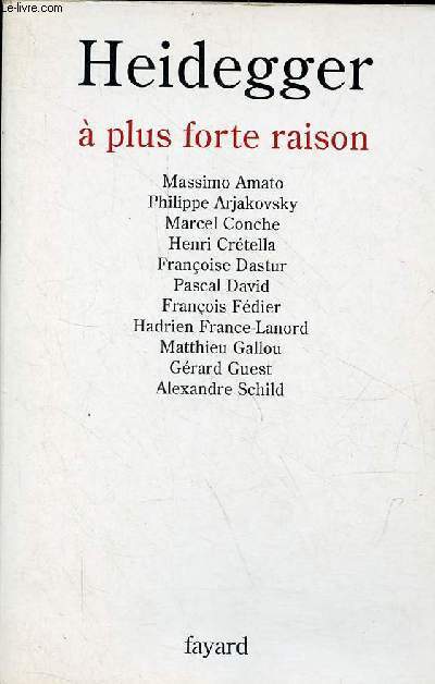 Heidegger  plus forte raison - Collection 