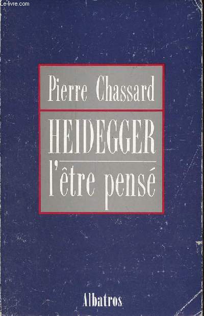 Heidegger l'tre pens.