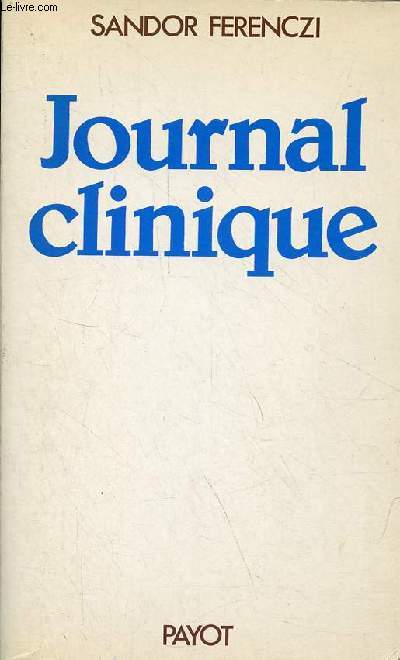 Journal clinique (janvier-octobre 1932) - Collection 