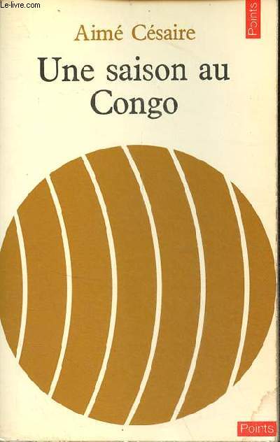 Une saison au Congo - Collection Points n59.