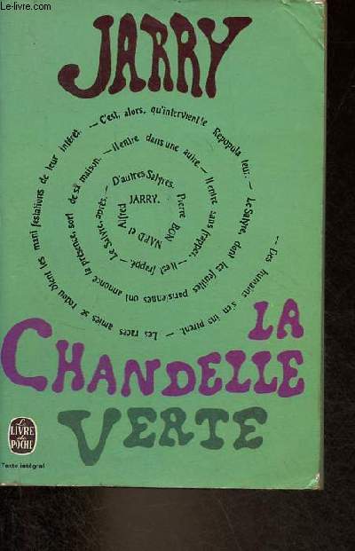 La chandelle verte - lumires sur les choses de ce temps - Collection le livre de poche n1623-1624-1625.