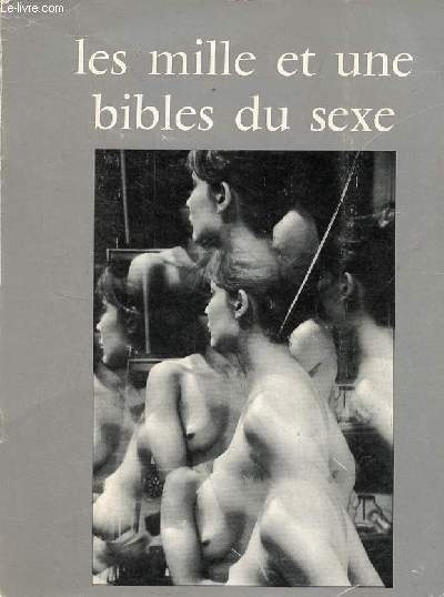 Les mille et une bibles du sexe.