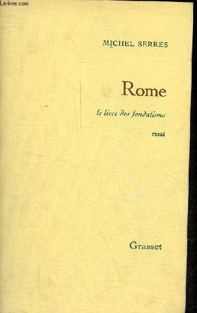 Rome le livre des fondations - essai.