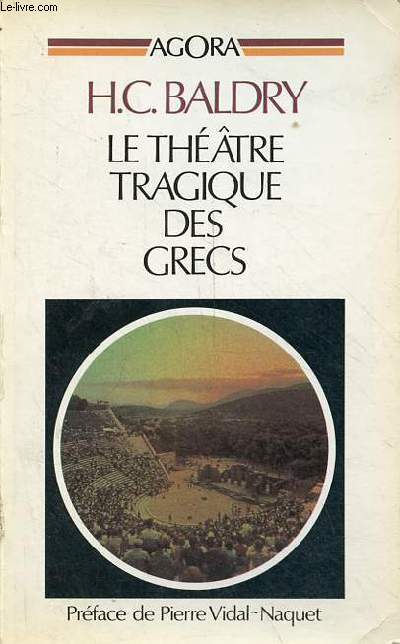 Le thtre tragique des grecs - Collection Aogra n9.