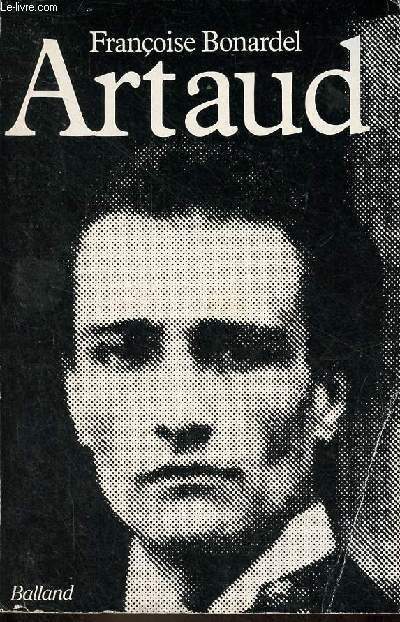 Antonin Artaud ou la fidlit de l'infini.